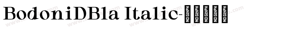 BodoniDBla Italic字体转换